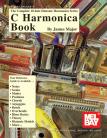 C Harmonica Book Complete 10-Hole Diatonic Harmonica Series by James Major 