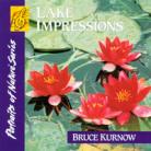 Lake Impressions by Bruce Kurnow